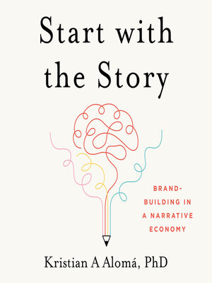 cover image of Start with the Story